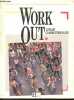 WORK OUT ANGLAIS TERMINALES ED.86. SUSSEL+LIVINGSTONE