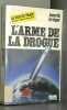 L'Arme de la drogue. 