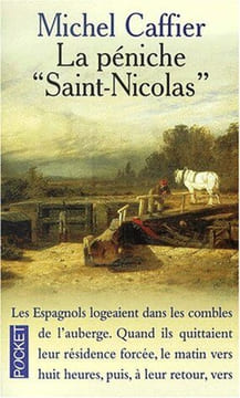 La Péniche Saint Nicolas. Caffier Michel