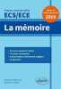 La mémoire - Épreuve de culture générale - Prépas commerciales ECS / ECE 2019. Abensour Alexandre  Tenaillon Nicolas