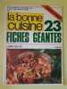 La Bonne Cuisine Nº2 / Fevrier-Mars 1975. 
