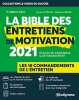 La bible des entretiens de motivation 2021. Attelan Franck  Carlier Fabrice