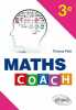 Maths Coach Troisième. Petit Thomas