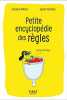 Petite encyclopédie des règles. Vaisman Sylvia  Michel Caroline