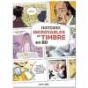 HISTOIRES INCROYABLES DU TIMBRE EN BD. Collectif  Marie Emmanuel