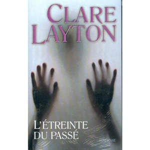 L'étreinte du passé