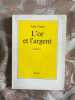 L'or et l'argent. 