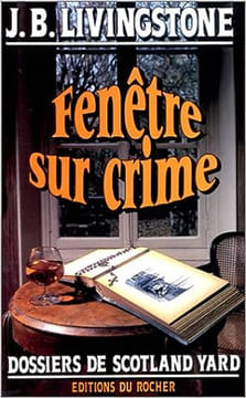 Fenêtre sur crime. J. B Livingstone