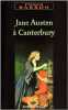 Jane Austen à Canterbury. Barron Stéphanie