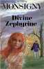 Divine Zéphyrine. Monsigny Jacqueline
