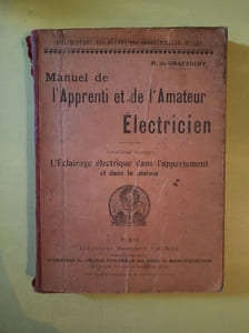 Manuel de l'Apprenti et de l'Amateur Electricien - 5e Partie : L' éclairage électrique dans l'appartement et la maison