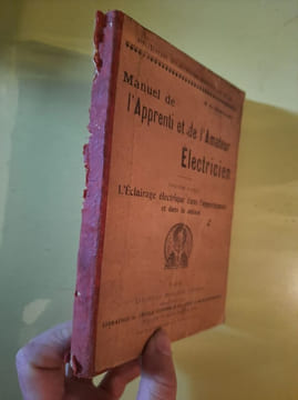 Manuel de l'Apprenti et de l'Amateur Electricien - 5e Partie : L' éclairage électrique dans l'appartement et la maison. H. De Graffigny