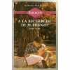 A la recherche de M. Bridges : Collection : Harlequin roman passion n&deg; 21. Jackie Leigh