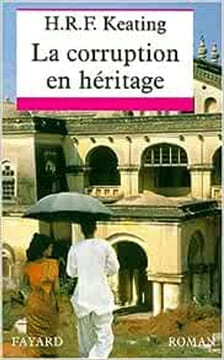 La corruption en héritage. Keating H-R-F