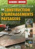Am&eacute;nagement Paysager : Projets &eacute;tape Par &eacute;tape. 