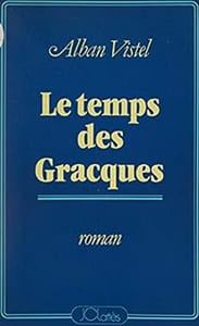 LE TEMPS DES GRACQUES