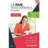 La paie textes officiels: &Eacute;dition 2021. MASSON GILLES Esnault Emmanuel
