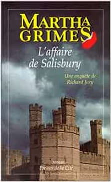 L'Affaire de Salisbury. Une enquête de Richard Jury. Martha Grimes Katia Holmes