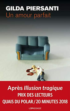 Un amour parfait. Piersanti Gilda