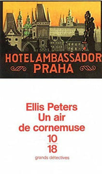 Un air de cornemuse. PETERS Ellis HAMEL Annie