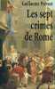 Les sept crimes de Rome. Prévost Guillaume