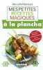 Mes petites recettes magiques à la plancha: 100 recettes savoureuses et saines. Lefief-Delcourt Alix