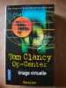Tom Clancy's Op- Center : Image virtuelle. Tom Clancy
