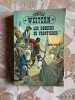 Les rodeurs de frontiere. Gustave Aimard