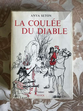 La coulée du diable. Anya Seton