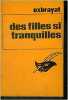 Des filles si tranquilles. Exbrayat