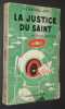 La justice du saint. Leslie Charteris