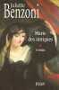 Marie des intrigues volume 1. Benzoni Juliette