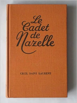 Le cadet de nazelle. Cecil Saint Laurent