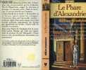 Le Phare d'Alexandrie. BRADSHAW GILLIAN