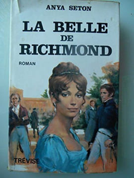 la belle de richmond. Anya Seton