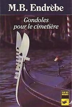 Gondoles pour le cimetiere. Endrebe-M.B
