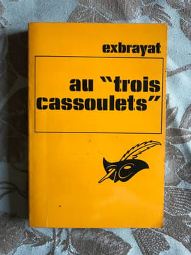Au "Trois Cassoulets". Exbrayat