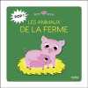 Pop ! Les animaux de la ferme. Andreacchio-Kerner Sarah