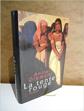 La tente rouge. Anita Diamant Lisa Rosenbaum