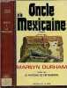 Oncle a la mexicaine. Marilyn Durham