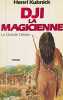 Dji la magicienne. Kubnick-H