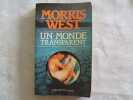 Un Monde transparent [Broché] by West Morris Mocquot Bernard. West Morris  Mocquot Bernard