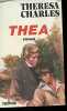 Thea (Celui qui sauvera sa vie). Charles Theresa  Rosenblum Arlette