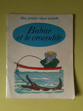 Babar Et Le Crocodile / 1969. undefined