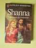 Shanna 1 / les noces du condamné. Kathleen Woodiwiss