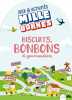 Biscuits bonbons et gourmandises tome 1: Jeux & activités pour découvrir la France. Battault Paule  Porte Judicaël