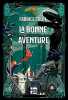 La bonne aventure. Colin Fabrice