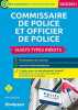 Commissaire de police et officier de police 2020/2021: Sujets types in&eacute;dits. Dalens Marc