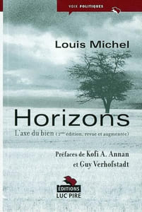 Horizons l'axe du bien. Collection Voix politiques
