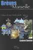 Breves de Marseille. Genton Gabriel